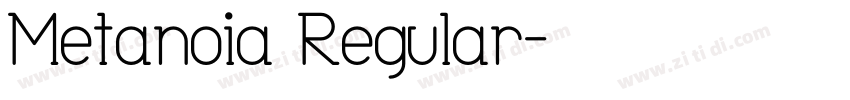 Metanoia Regular字体转换